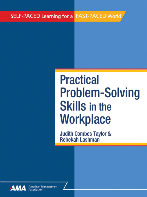 Title details for Practical Problem-Solving Skills in the Workplace by Judith Combes Taylor - Available